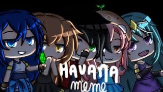 Havana ~gacha life meme~ (its funneh & the krew) Resimi