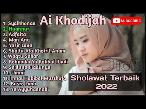 Sholawat Terbaik 2022 Ai Khodijah | Sholawat Merdu Penenang Jiwa Dan Pikiran