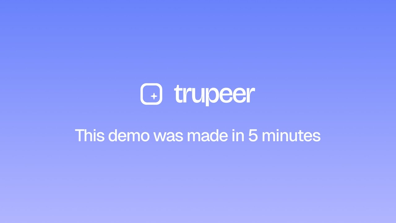 Trupeer AI Demo video | Made with Trupeer | Create Videos & Guides in Minutes