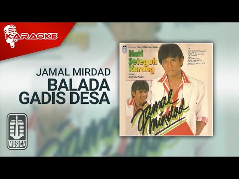 Putar Balada Gadis Desa - Jamal Mirdad