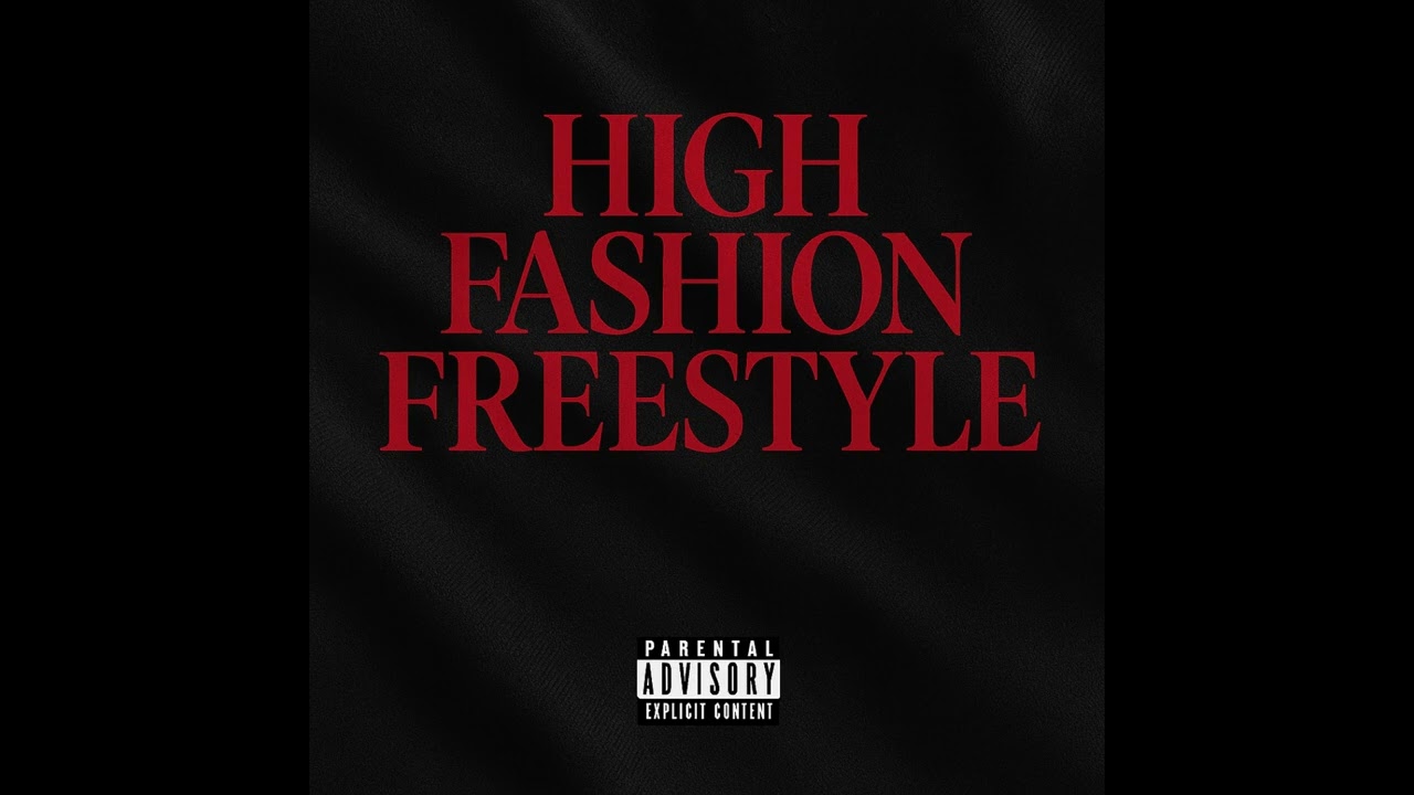 HIGH FASHION FREESTYLE 
