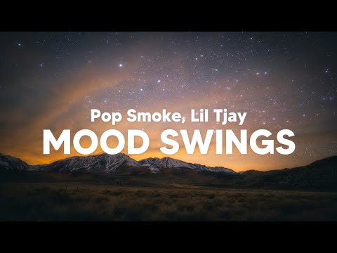 Pop Smoke, Lil Tjay – Mood Swings (Clean – Lyrics)
