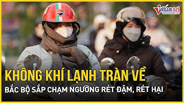 Không khí lạnh tràn về, Bắc Bộ sắp chạm ngưỡng rét đậm, rét hại, Tết Nguyên đán thời tiết ra sao?