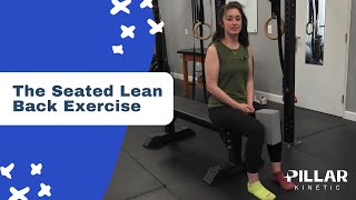 The Seated Lean Back Exercise