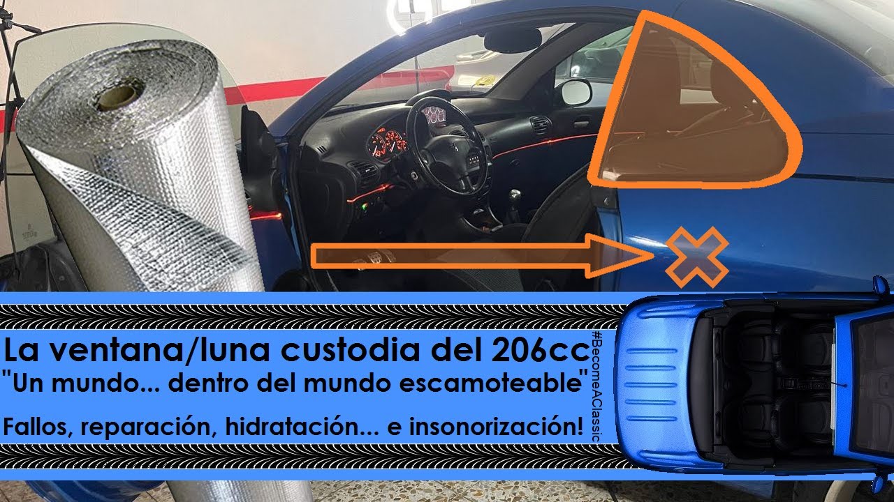 Ventanas custodia del CC Reparacion Hidratacion e Insonorizado en Peugeot 206 cc GTi s16