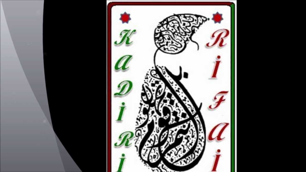 kadiri rifai - zikir neslil mustafa er rifai - YouTube