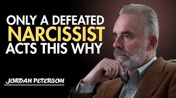 6 Behaviours ONLY a Defeated Narcissist Shows | Jordan Peterson BEST MOTIVATIONAL SPEECH
