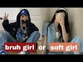 ARE YOU A BRUH GIRL OR SOFT GIRL Aesthetic Quiz donnamarizzz. 