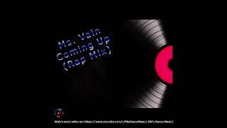 Ms. Vain - Coming Up (Rap Mix) (90's Dance Music) ✅