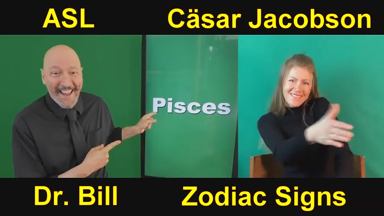 Zodiac Signs in ASL with Dr. Bill & Cäsar Jacobson (VES 37) YouTube