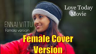 Ennai vittu - Female cover version | Nalini Vittobane