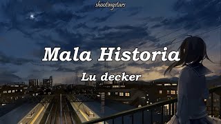 Mala Historia -Lu Decker