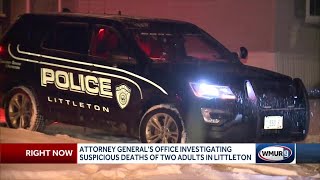 Attorney General's Office investigating suspicious deaths of two adults in Littleton