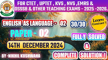 CTET 14 Dec 2024 || PAPER - 02 || English as Language 2 Full Solved || 30/30  || Learn Constant