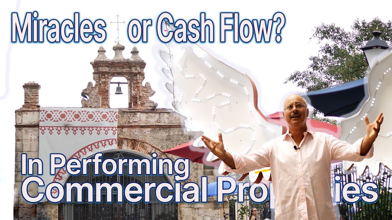 What Do You Believe In Cash Flow or Miracles? | Performing Commercial Properties