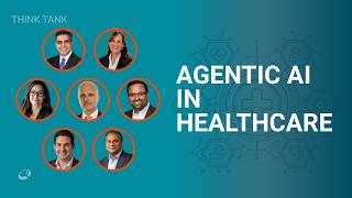Agentic AI in Healthcare: 7 Leaders on Measurable Value | CTN Virtual Think Tank screenshot 3