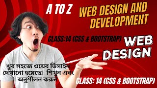 web design and Development Class : 14 CSS & Bootstrap