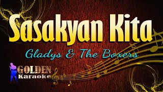 Sasakyan Kita - Gladys & The Boxers ( KARAOKE VERSION )