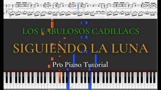 Video thumbnail of "Los fabulosos cadillacs - Siguiendo la luna - Pro Piano Tutorial"
