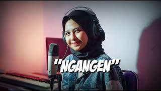 NGANGEN - Anggun Pramudita Cover Cindi Cintya Dewi