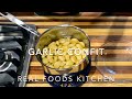 Real Foods Kitchen: Garlic Confit
