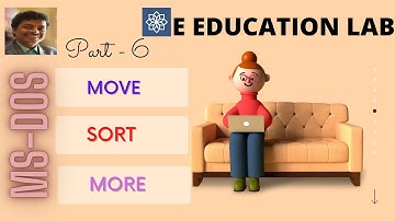 06- MS-DOS (Disk Operating System) Bangla Tutorial for beginners| MOVE|SORT|MORE|E Education Lab