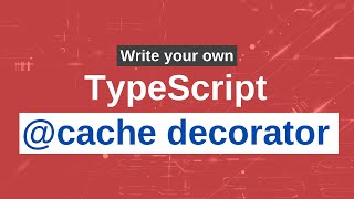 Decorators TypeScript: Coding a Cache Decorator | Aspect Oriented Programming | Ultra fast code