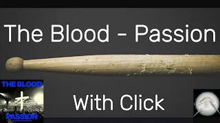 The Blood - Passion - Drumless - With Click
