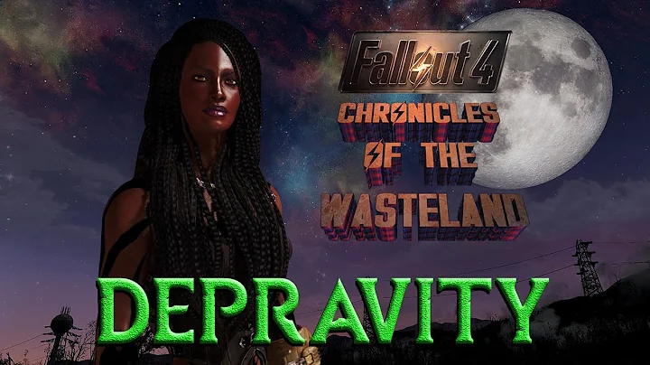 Fallout 4 - Chronicles of the Wasteland 2021: Depravity EP 10