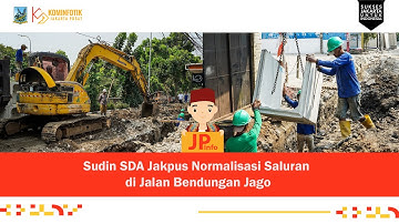 Sudin SDA Jakpus Lakukan Normalisasi Saluran di Bendungan Jago
