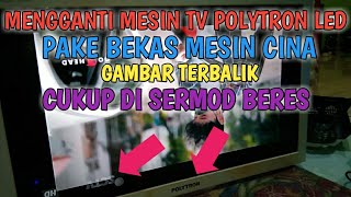 Cara mengatasi tv led gambar terbalik setelah ganti mesin cina universal board RR8501