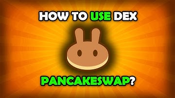 How To Use PancakeSwap On BSC?