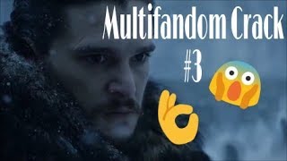 Multifandom Crack #3