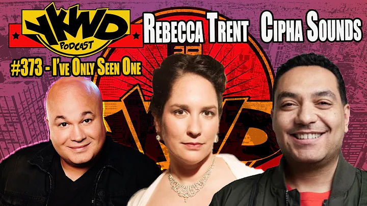 Cipha Sounds, Rebecca Trent | YKWD #373 "I've Only...