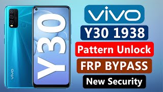 Vivo Y30 Pattern Unlock Hard Reset | Vivo Y30 FRP Bypass New Security Easy Method Without PC