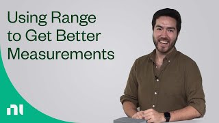 Using the range of your DAQ device to get better measurements