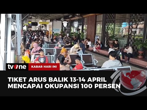 Tiket Kereta Arus Balik Lebaran 2024 | Kabar Hari Ini tvOne