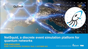 NetSquid, a discrete event simulator for quantum networks | ESNet quantum tech talk (Rob Knegjens)