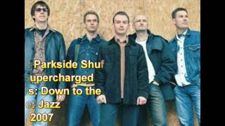 Video thumbnail of "Down to the Bone - Parkside Shuffle"