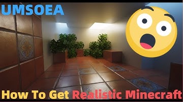 How To get Realistic Minecraft (UMSOEA) for free