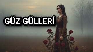 GÜZ GÜLLERİ GİBİYİM - (Arabesk)