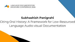 Citing Oral History: A Framework for Low-Resourced Language Audio-visual Documentation
