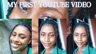 My First YouTube Video! (Introduction) Nigerian YouTuber#newyoutuber