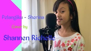 Shannen Richelle - Pelangiku (cover)