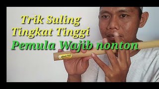 Download Lagu Trik cara meniup suling Pemula wajib tau | Kunci minor MP3
