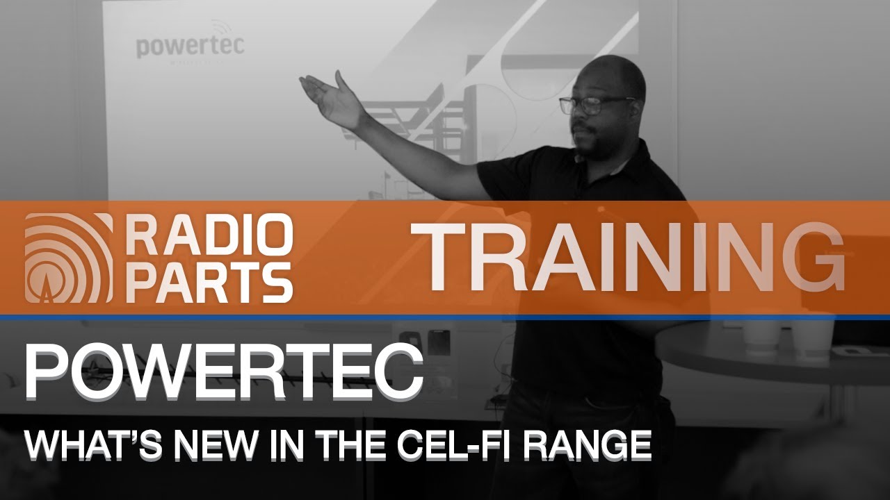 Powertec  - What's new in the Cel-Fi range [03 June 2022]
