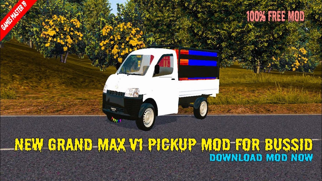 NEW GRAND MAX V1 PICK UP MOD RELEASED FOR BUSSID