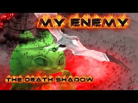 HTTYD// The Death Shadow// My Enemy