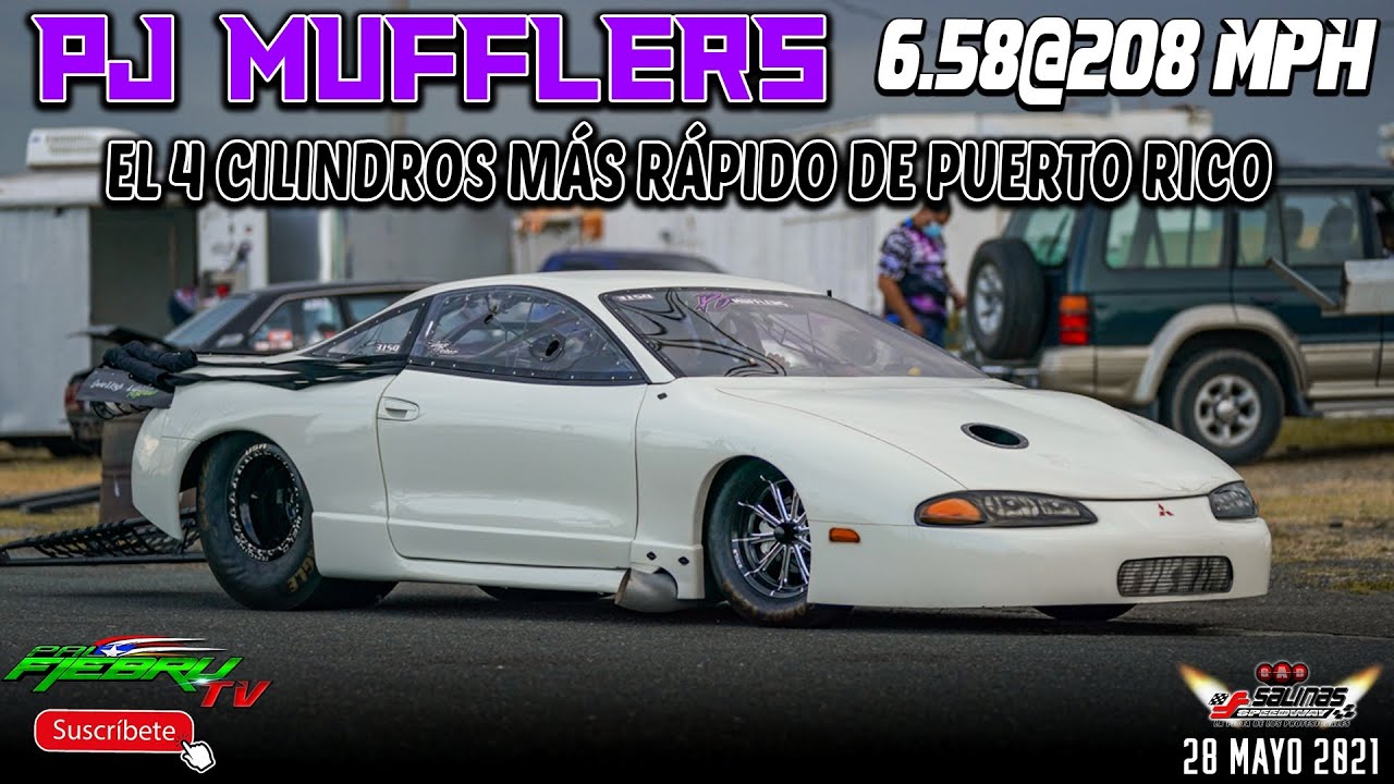 Pj Mufflers el 4 cilindros más rápido de Puerto Rico 6.58 208mph