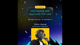 Famous Learn Unit Testing Web Apps With PHPUnit With Elisha Ukpong Profile